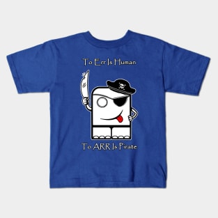 ARR!!! Kids T-Shirt